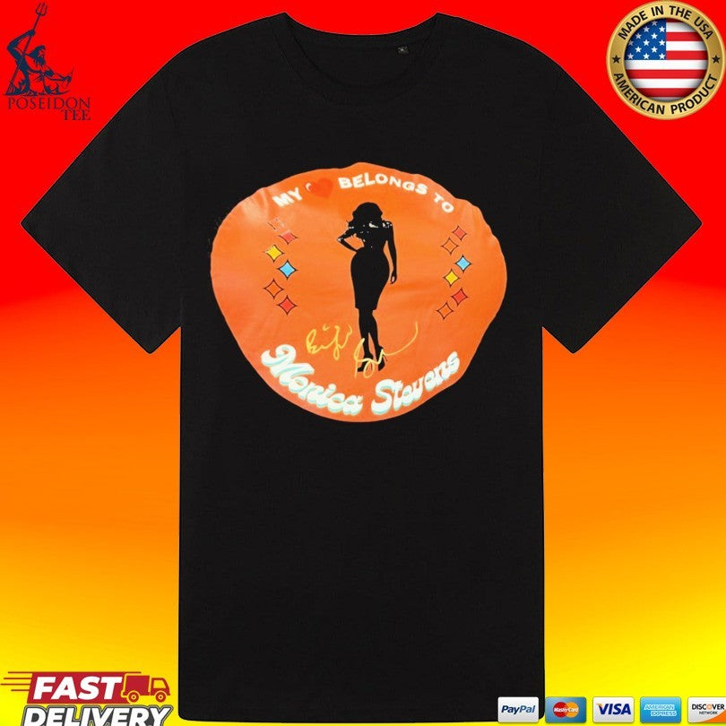 Monica Stevens My Heart Belongs To Monica Stevens Signature Unisex