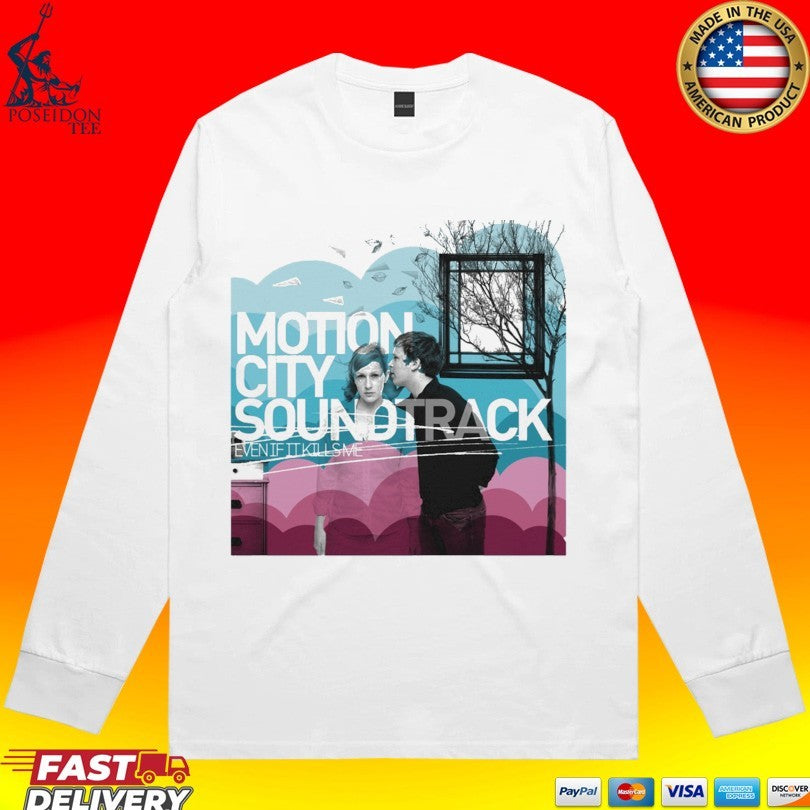 Motion City Soundtrack Even If It Kills Me Unisex