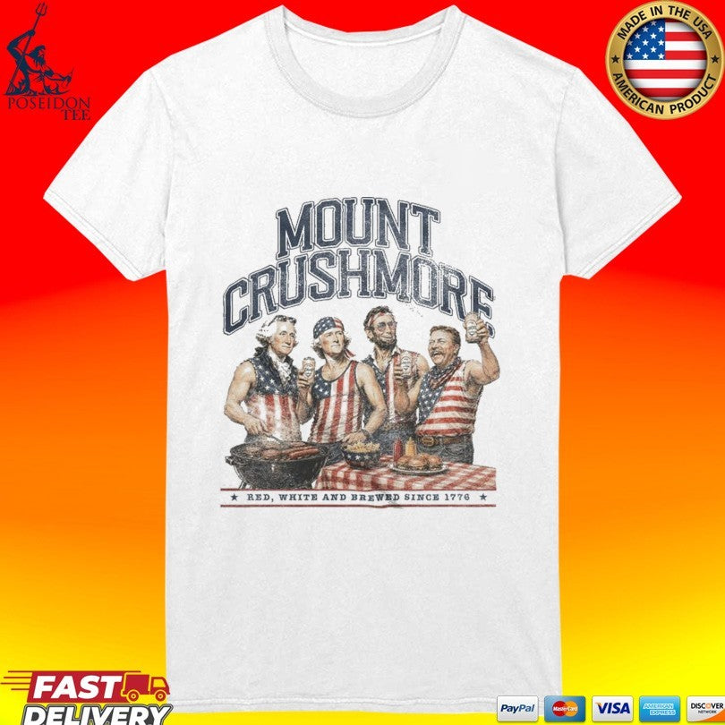Mount Crushmore Red White And Brewed Since 1776 Unisex