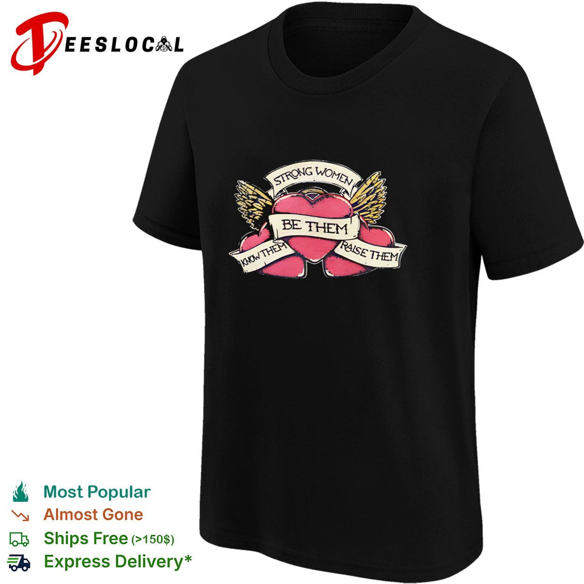 Strong women know them be them raise them winged heart tattoo art shirt Unisex