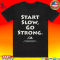 Musinsa Start Slow Go Strong Half Unisex