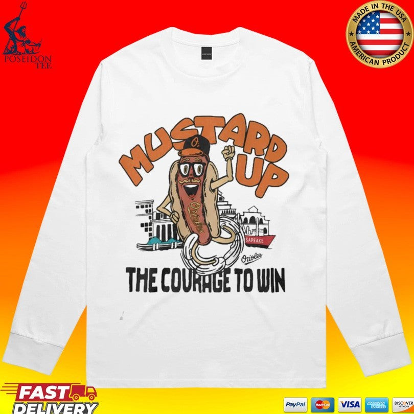 Mustard Up The Courage To Win Unisex