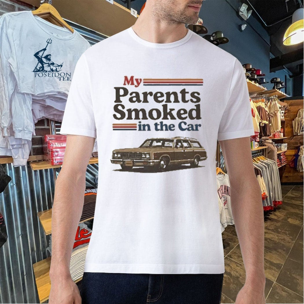 My Parents Smoked In The Car Unisex