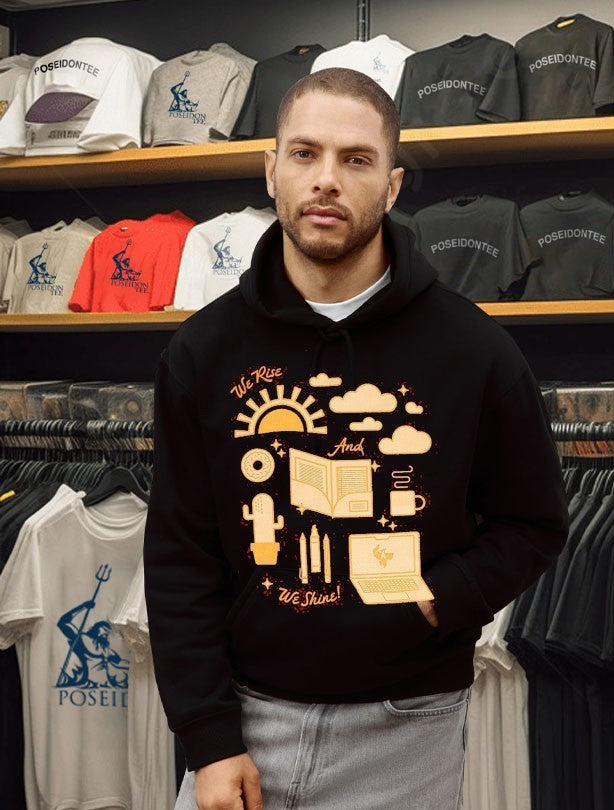 Mypromomall We Rise And We Shine Unisex