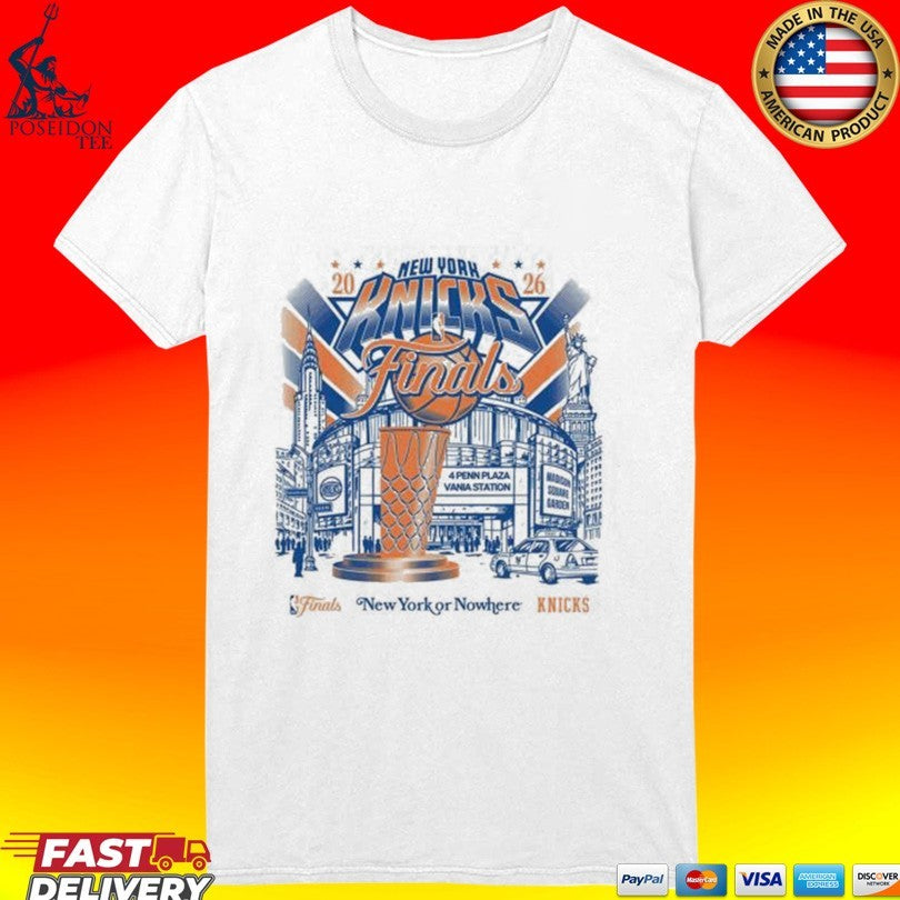 New York Or Nowhere Knicks 2026 Nba Finals Unisex