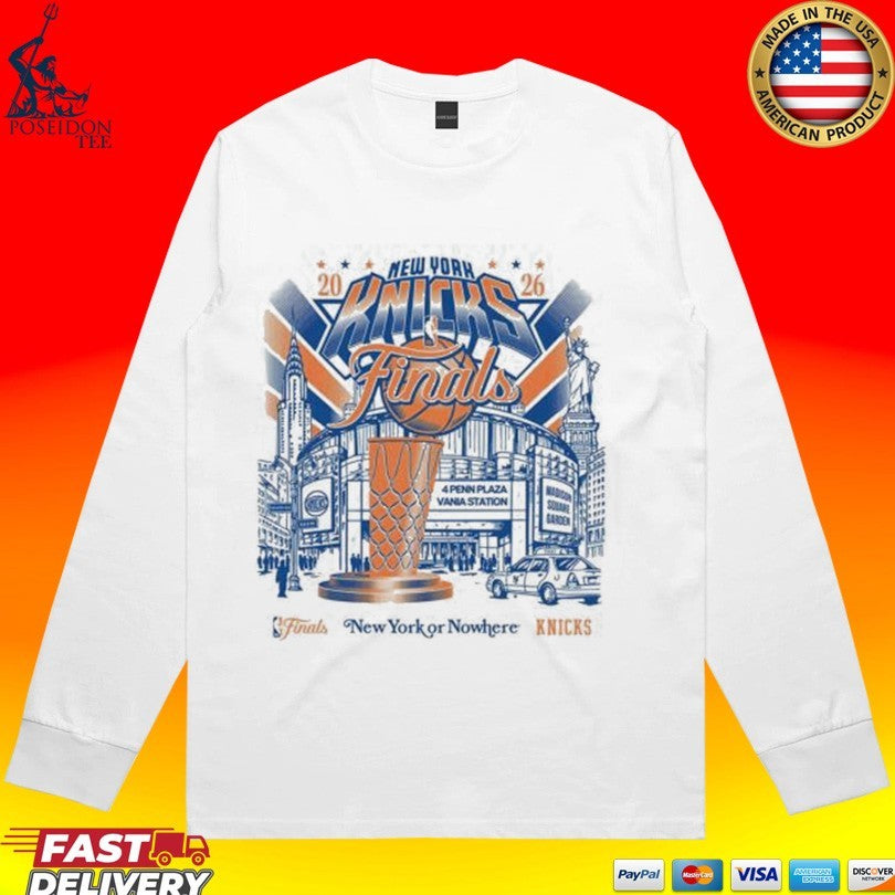 New York Or Nowhere Knicks 2026 Nba Finals Unisex