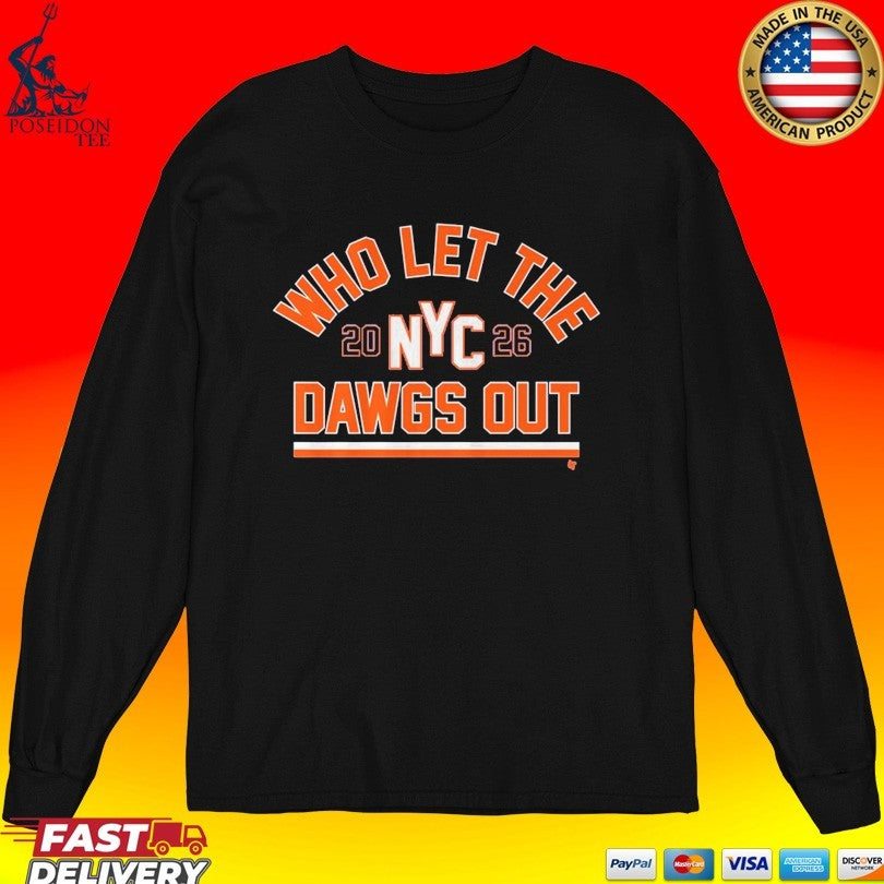 New York Who Let The Dawgs Out Unisex