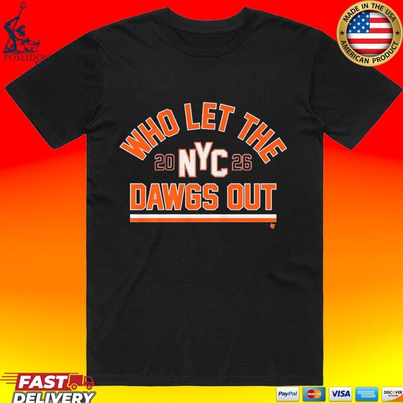 New York Who Let The Dawgs Out Unisex