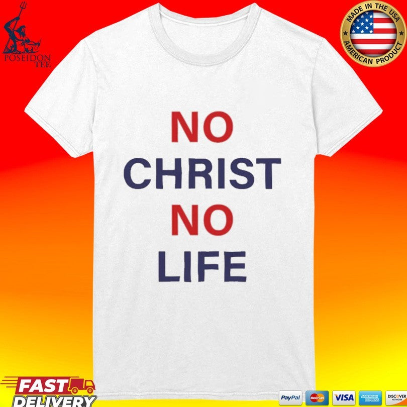 No Christ No Life Unisex