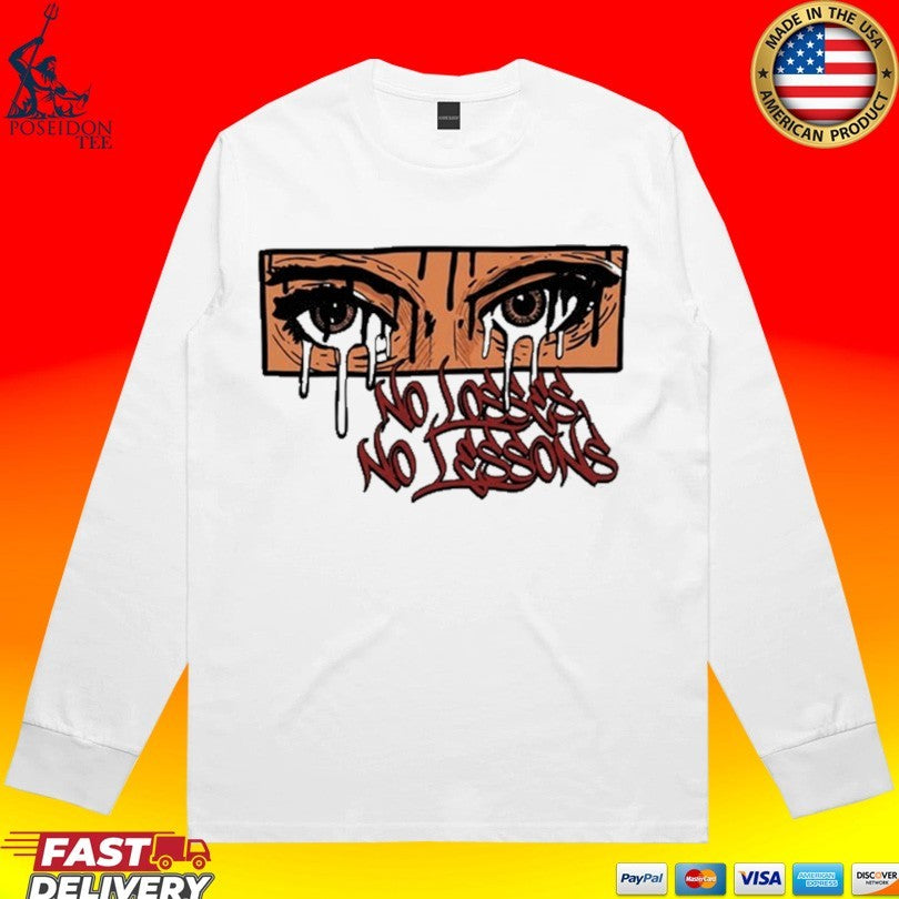 No Losses No Lessons Eyes Illustration Unisex