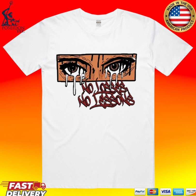 No Losses No Lessons Eyes Illustration Unisex
