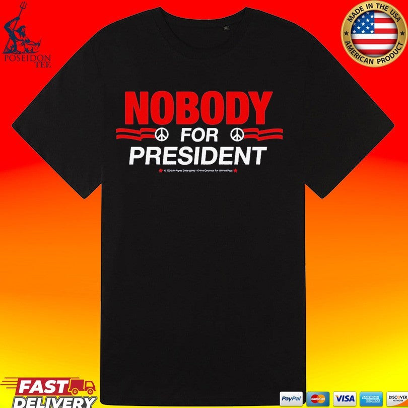 Nobody For President Unisex