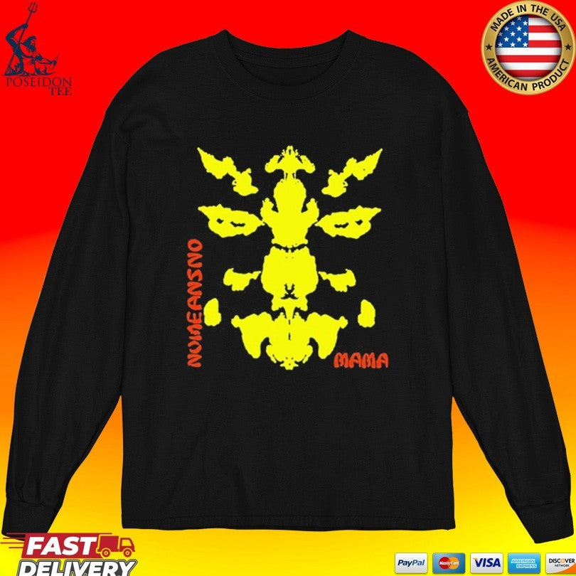 Nomeansno Mama Unisex