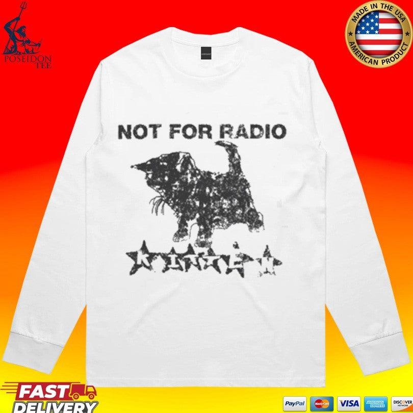 Not For Radio Kitten Unisex
