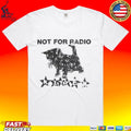 Not For Radio Kitten Unisex