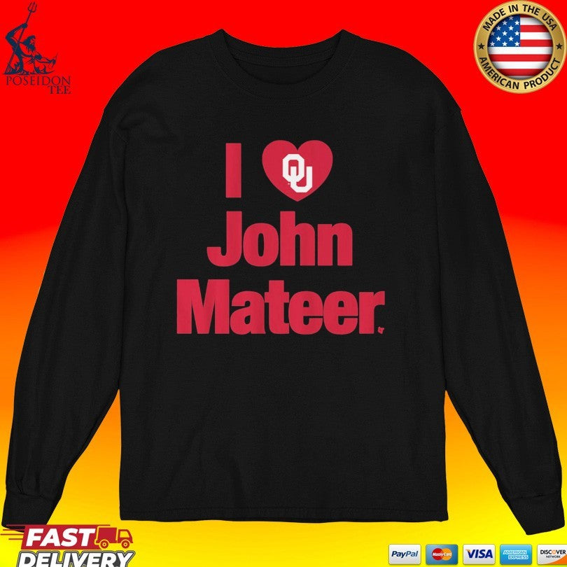 Oklahoma Football I Heart John Mateer Unisex