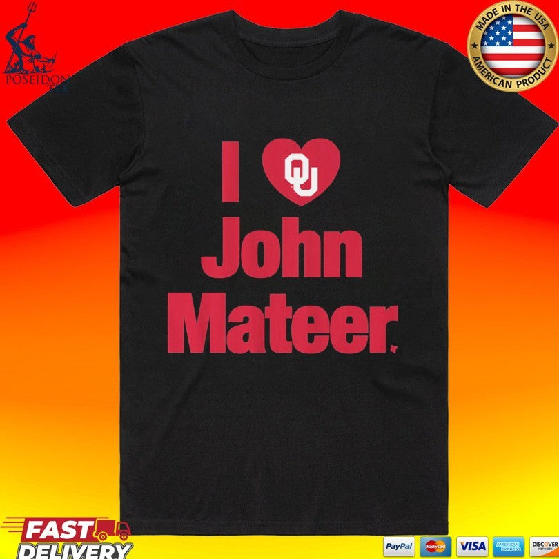 Oklahoma Football I Heart John Mateer Unisex