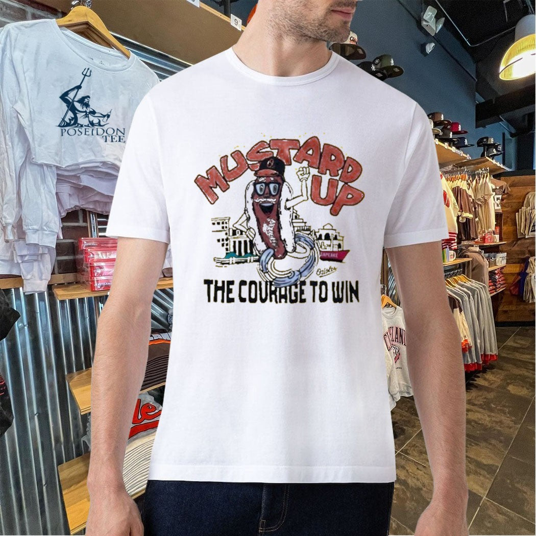 Orioles Mustard Up The Courage To Win Unisex