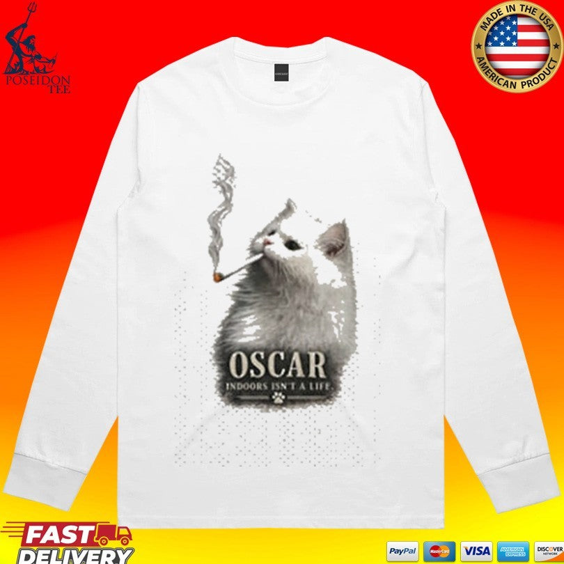 Oscar Indoors Isn’t A Life Unisex