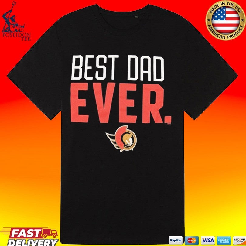 Ottawa Senators Best Dad Ever Unisex