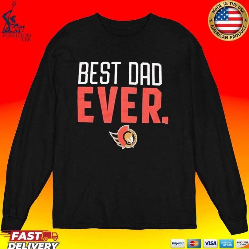 Ottawa Senators Best Dad Ever Unisex