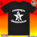 Overworked & Underfucked Star Unisex