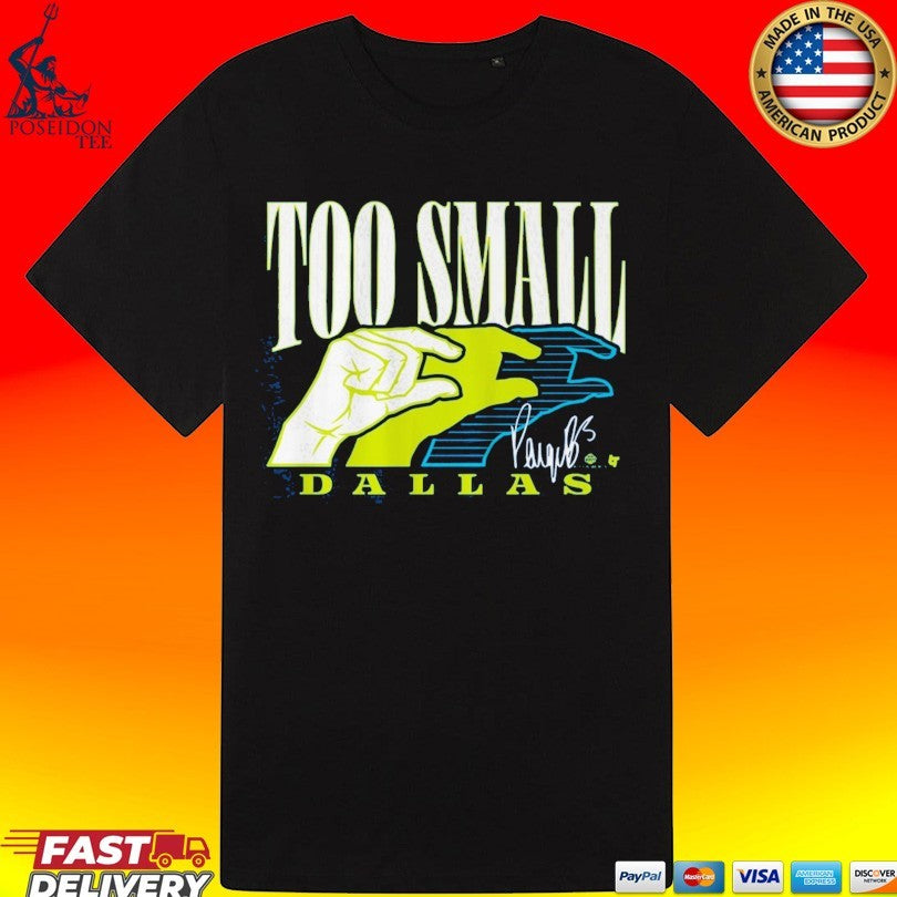 Paige Bueckers Too Small Dallas Unisex