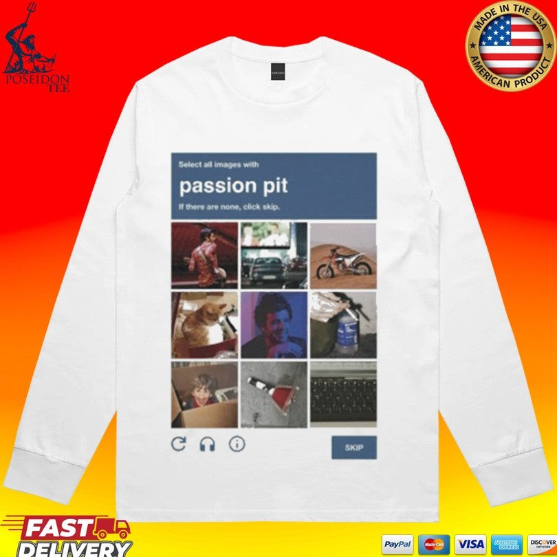 Passion Pit Select All Images With If There Are None, Click Skip Captcha Unisex