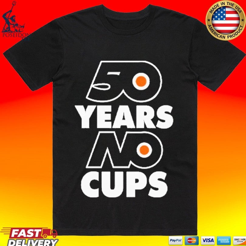 Philadelphia Flyers 50 Years No Cups Unisex