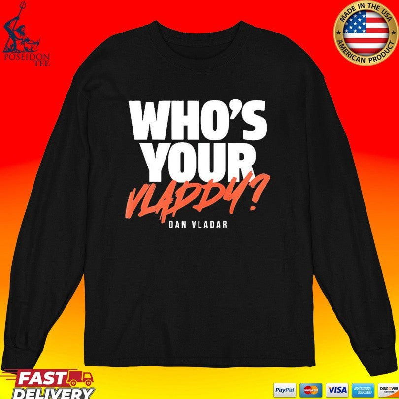 Philadelphia Flyers Dan Vladar Who’s Your Vladdy Unisex