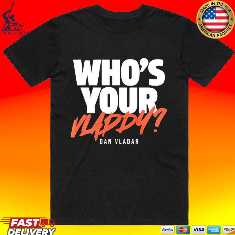 Philadelphia Flyers Dan Vladar Who’s Your Vladdy Unisex