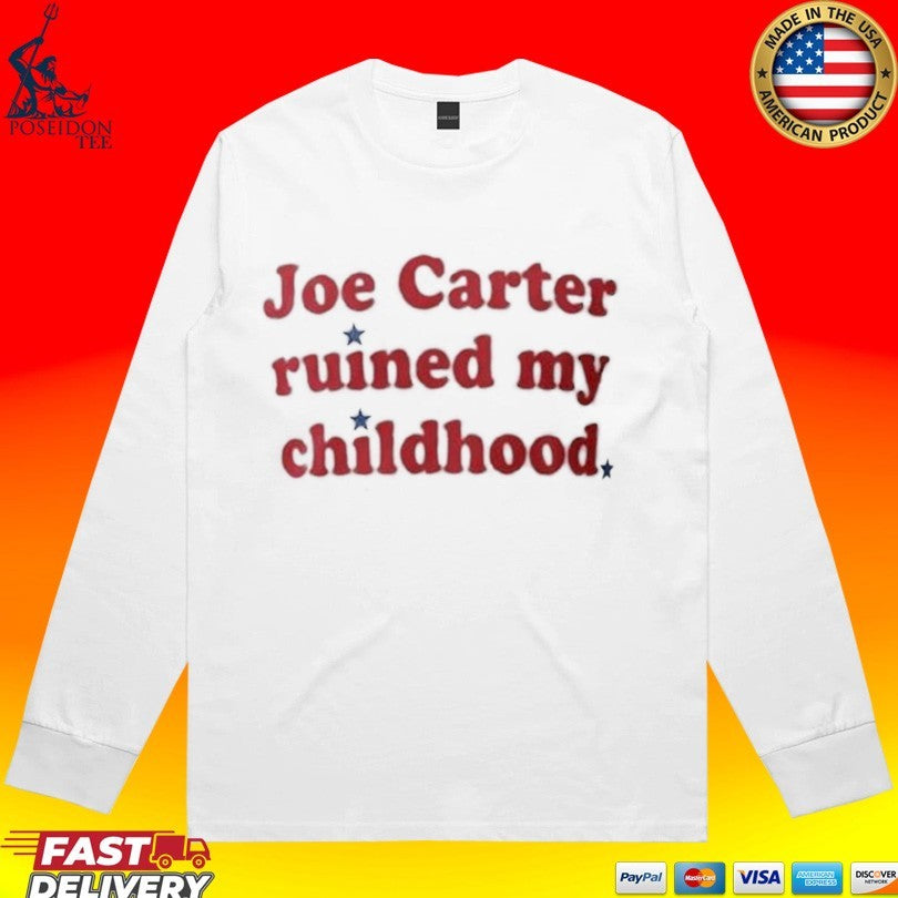 Phillies Fan Joe Carter Ruined My Childhood Unisex