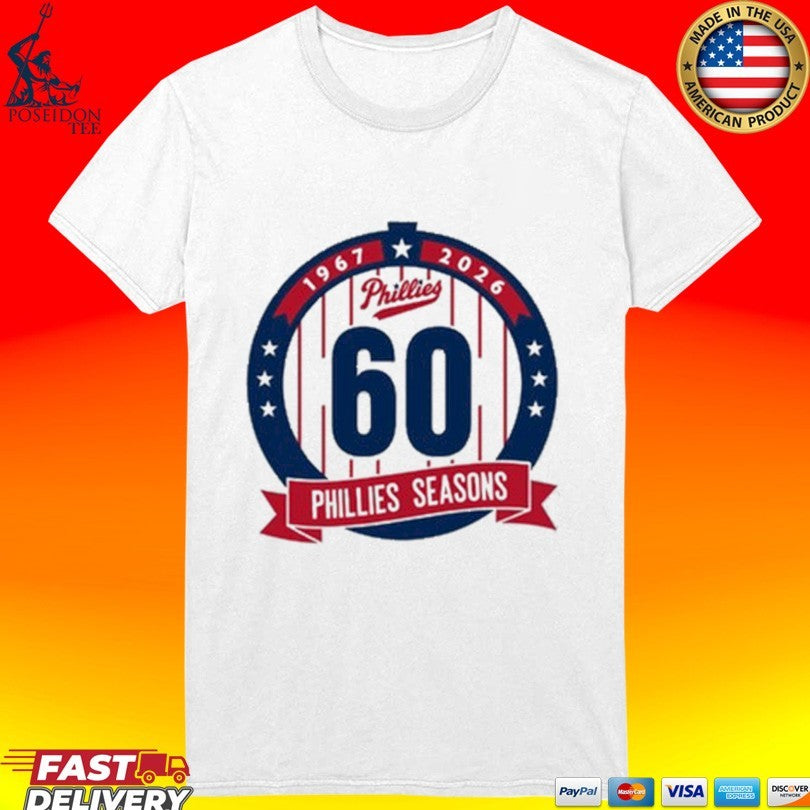 Phillies Seasons 60th Anniversary 1967 2026 Unisex