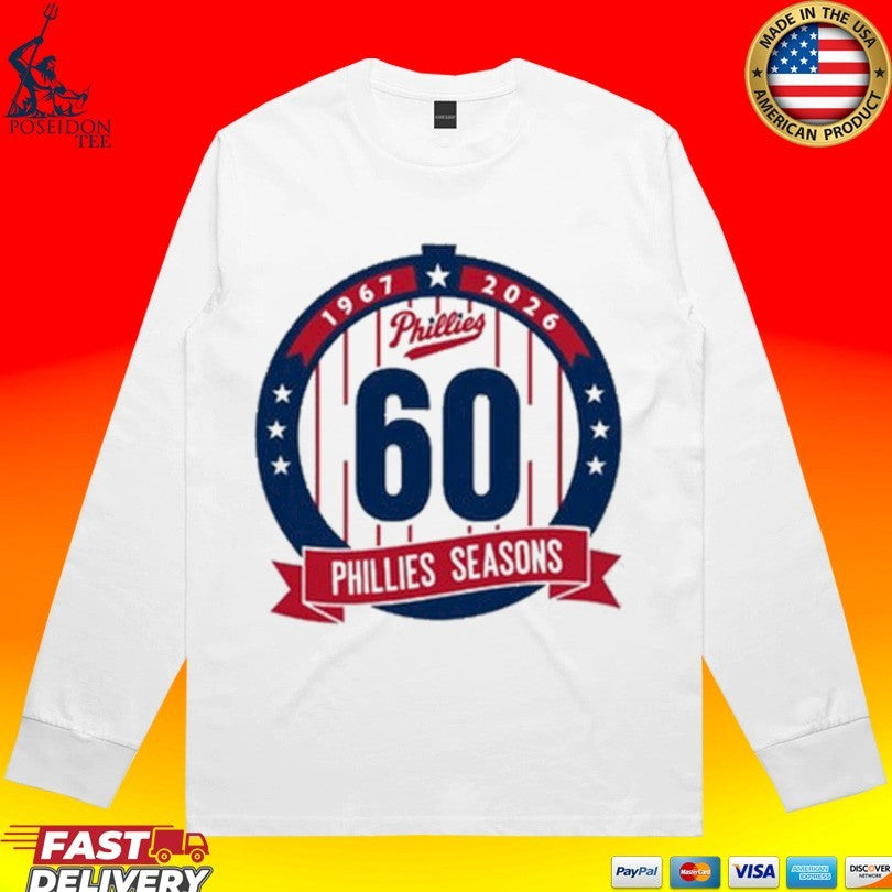 Phillies Seasons 60th Anniversary 1967 2026 Unisex