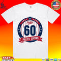 Phillies Seasons 60th Anniversary 1967 2026 Unisex