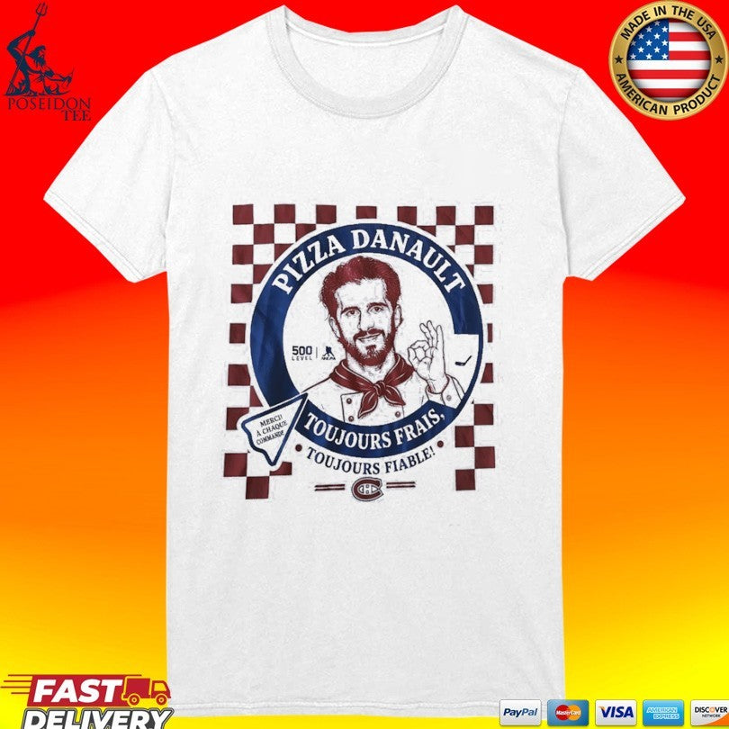 Phillip Danault Montreal Canadiens Pizza Danault Toujours Frais Fiable Unisex