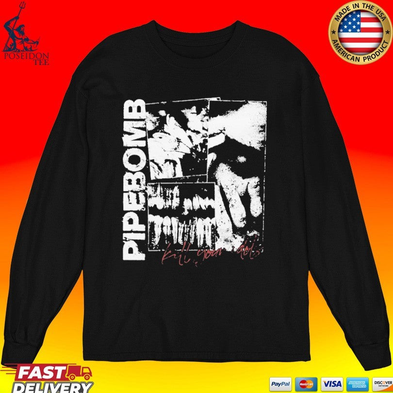 Pipe Bomb Bandcamp Kill Your Idols Unisex