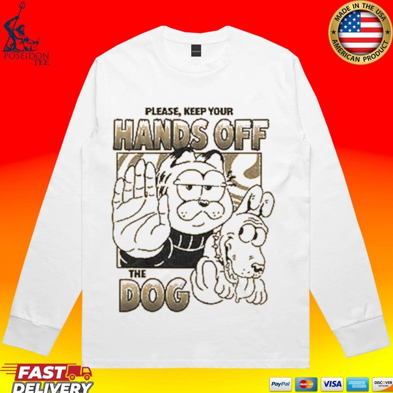 Please Keep Your Hands Off The Dog I’m Warning You Henrique Torres Unisex