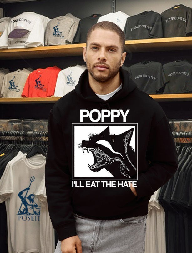 Poppy Feral I’ll Eat The Hate Unisex