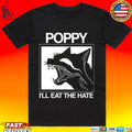 Poppy Feral I’ll Eat The Hate Unisex