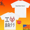 Praiseche I Heart 3 Bass Dead Silent Never Unisex