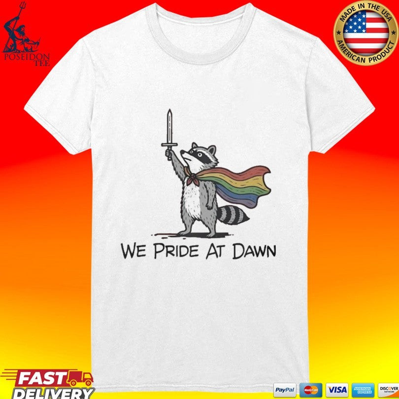 Raccoon We Pride At Dawn Unisex