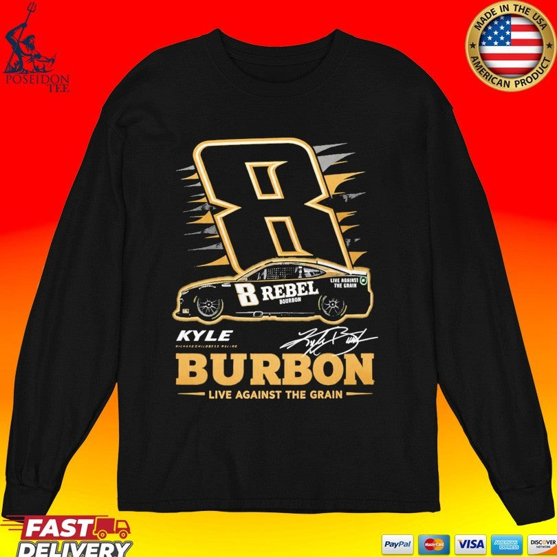 Racing Kyle Burbon Live Against The Grain Unisex
