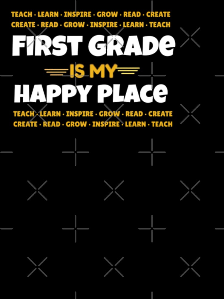 First Grade Is My Happy Place Teacher Shirt | 1st Grade Teacher Tee | Back to School Gift | Classroom Apparel by yochatees