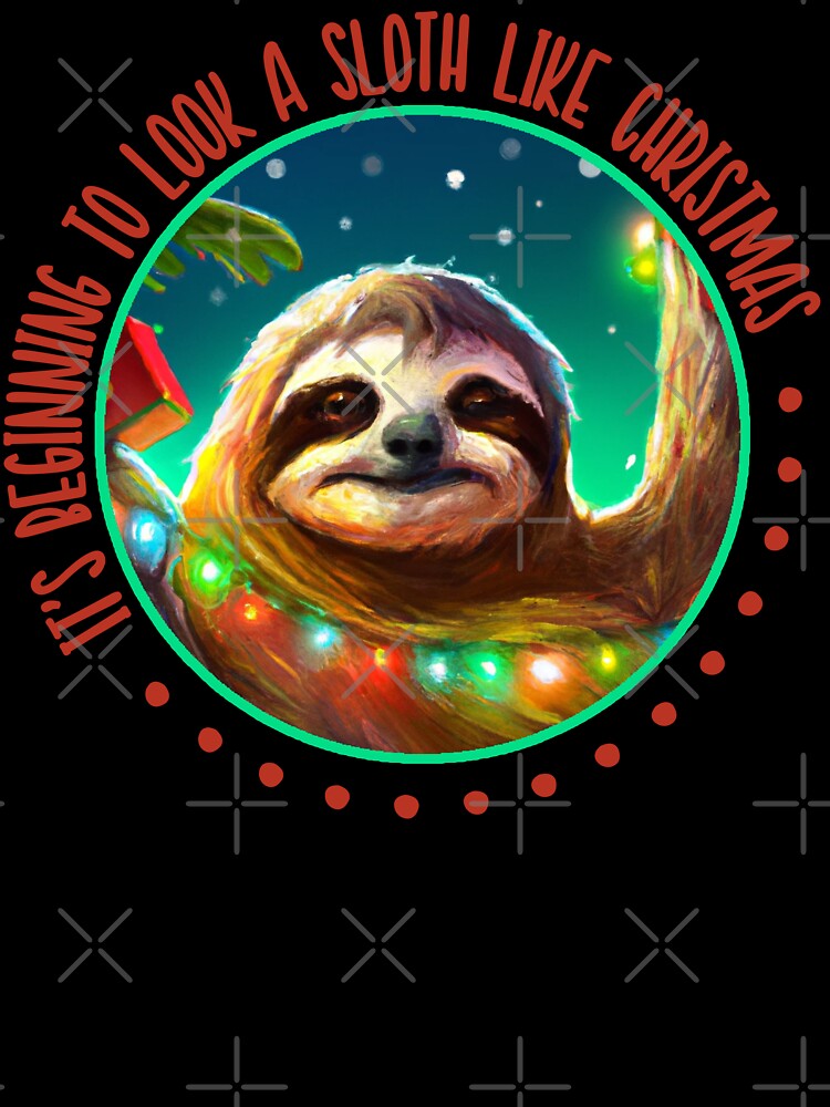 Funny and Cute It's Beginning to Look a Sloth Like Christmas by jamie Omahen