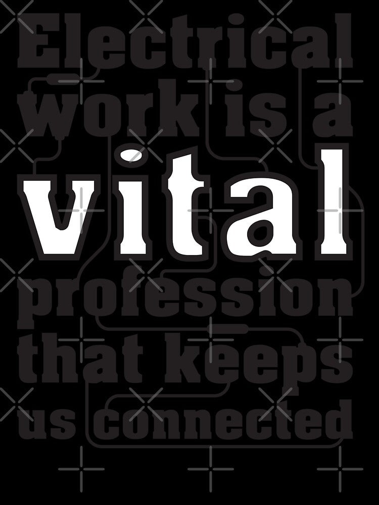 Electrician :Electrical work is a vital profession that keeps us connected, best dad gift by sSupernovas001