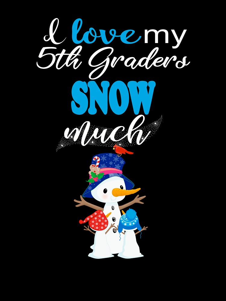 Teacher 5th Grade Christmas Winter Cute Snow Much Holiday Gift by Sapphire Star