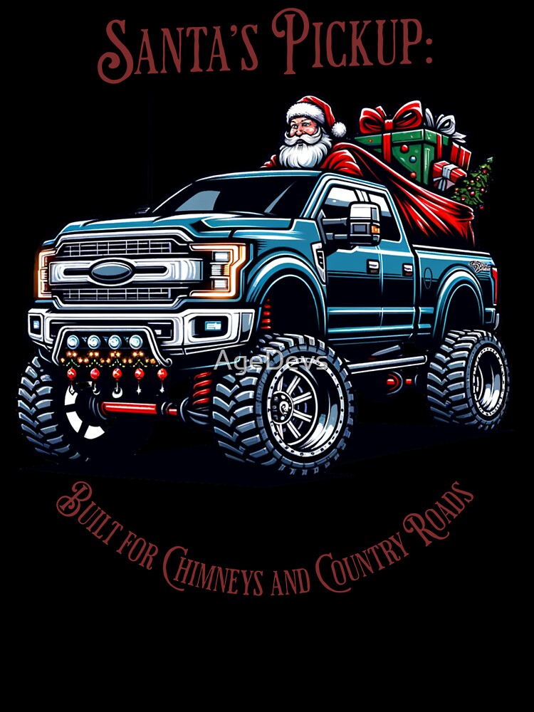 Santa's Pickup: Built for Chimneys and Country Roads Christmas by AgeDevs