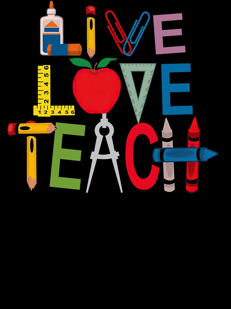 Teacher - Live Love Teach by UnknownArtistt