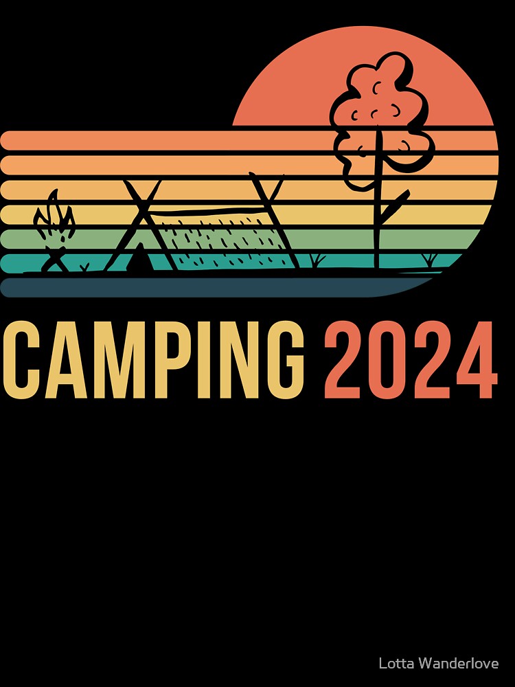 Camping 2024 Shirt by Lotta Wanderlove